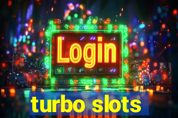 turbo slots